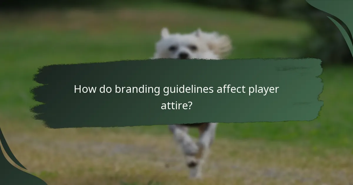 How do branding guidelines affect player attire?