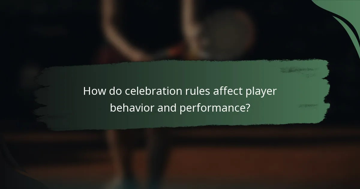 How do celebration rules affect player behavior and performance?