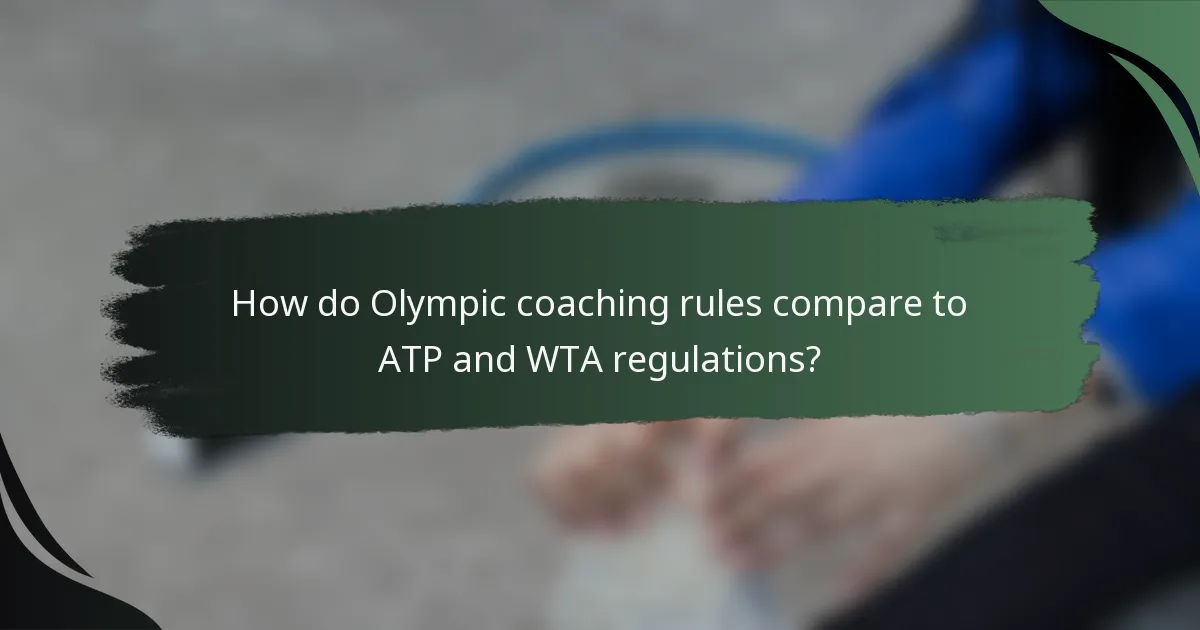 How do Olympic coaching rules compare to ATP and WTA regulations?