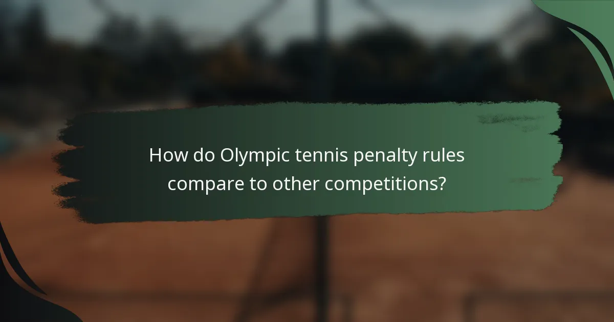 How do Olympic tennis penalty rules compare to other competitions?