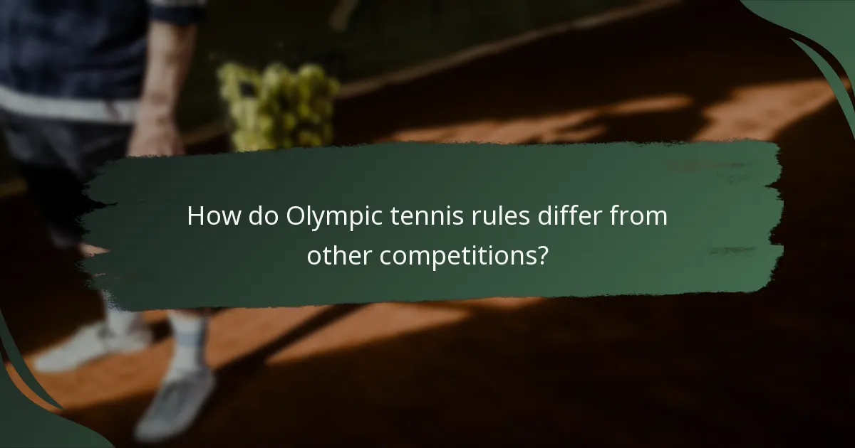 How do Olympic tennis rules differ from other competitions?