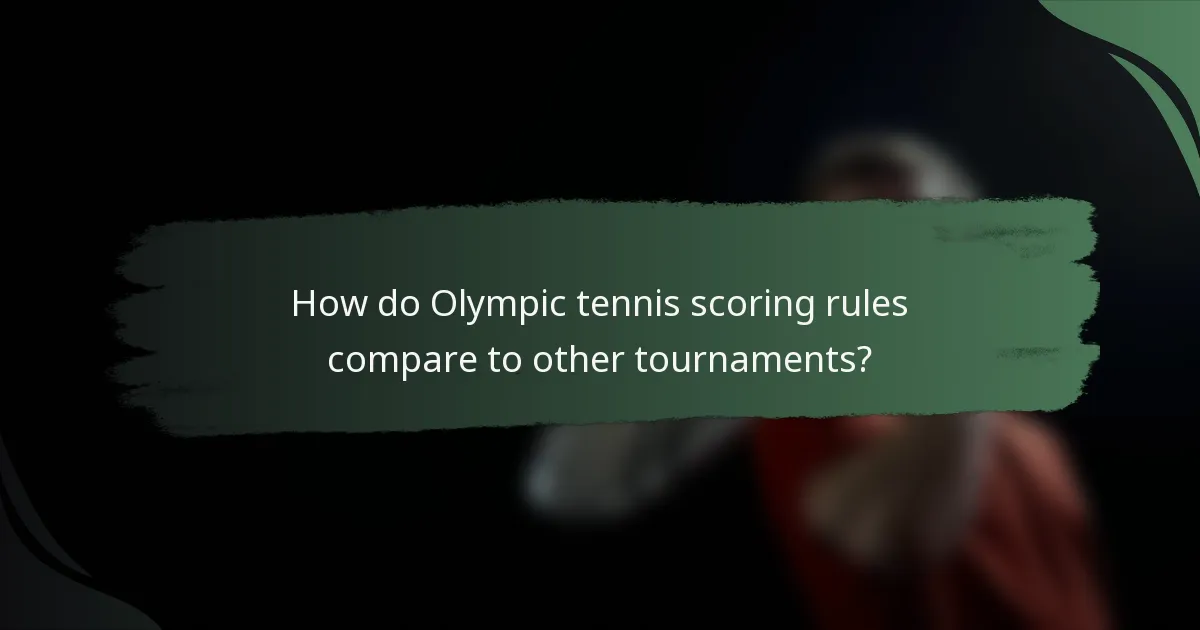 How do Olympic tennis scoring rules compare to other tournaments?