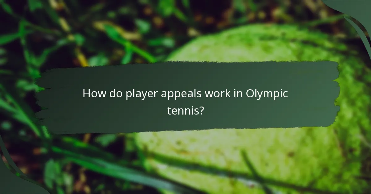 How do player appeals work in Olympic tennis?