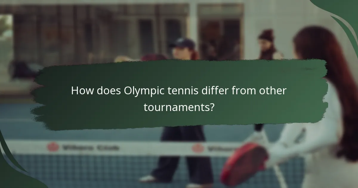 How does Olympic tennis differ from other tournaments?