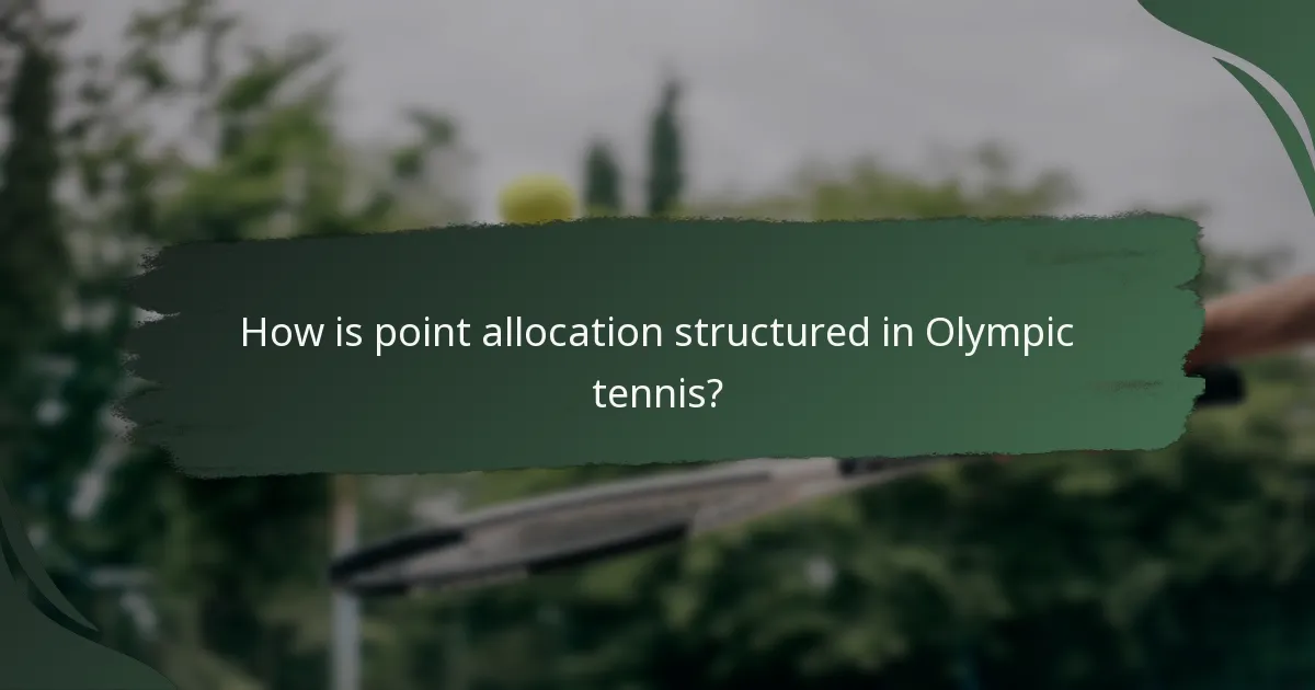How is point allocation structured in Olympic tennis?