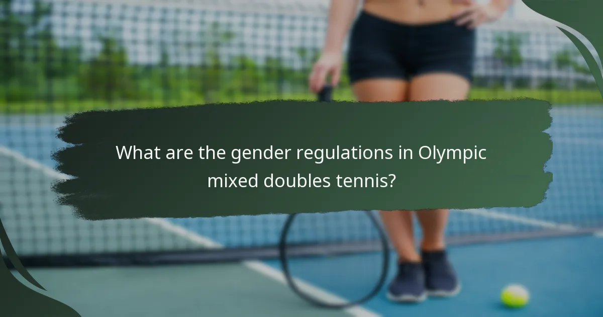What are the gender regulations in Olympic mixed doubles tennis?