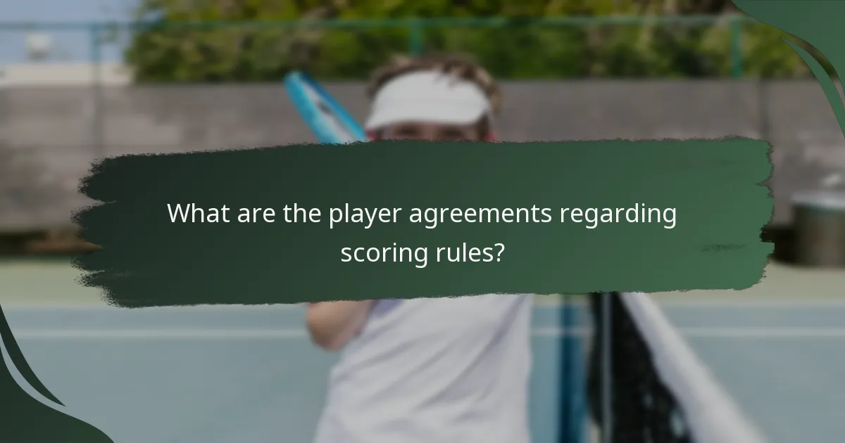 What are the player agreements regarding scoring rules?