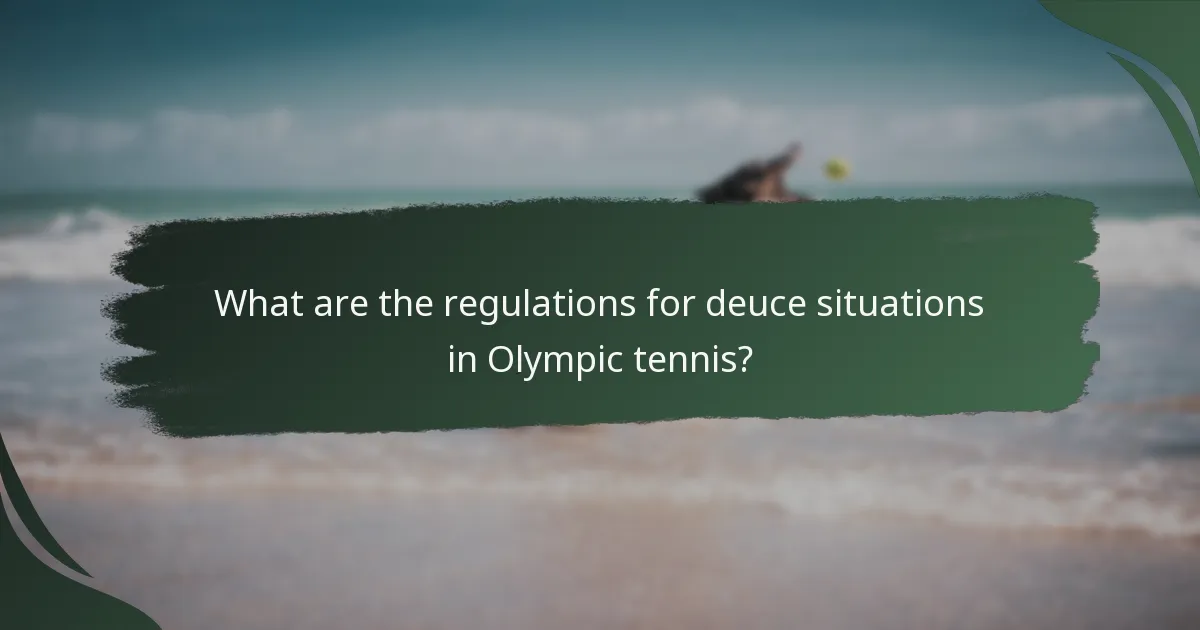 What are the regulations for deuce situations in Olympic tennis?