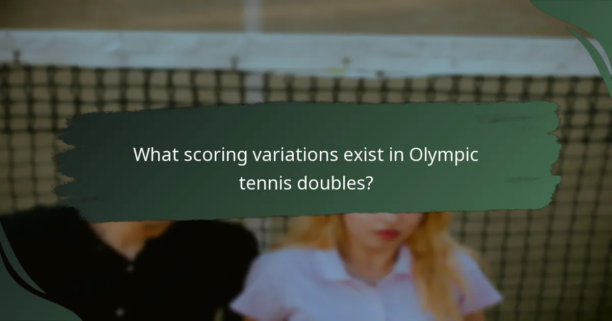 What scoring variations exist in Olympic tennis doubles?
