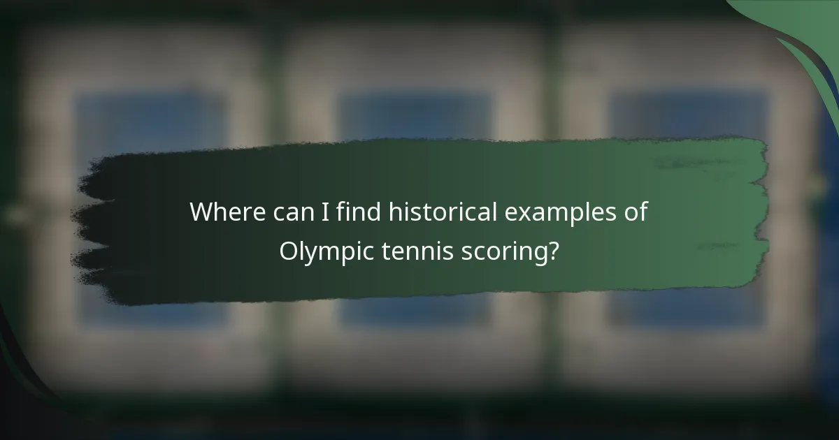 Where can I find historical examples of Olympic tennis scoring?
