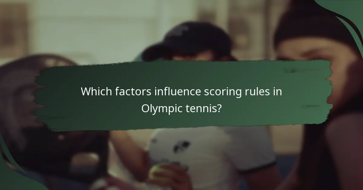 Which factors influence scoring rules in Olympic tennis?