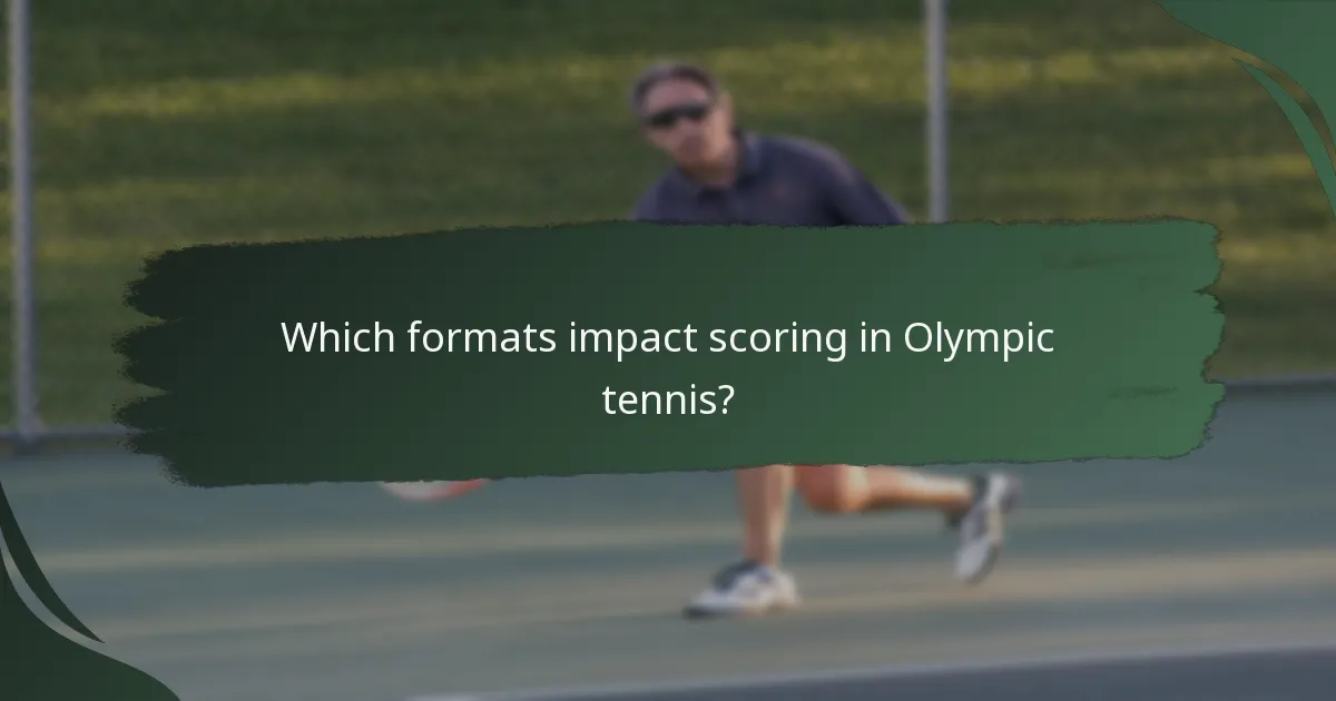 Which formats impact scoring in Olympic tennis?